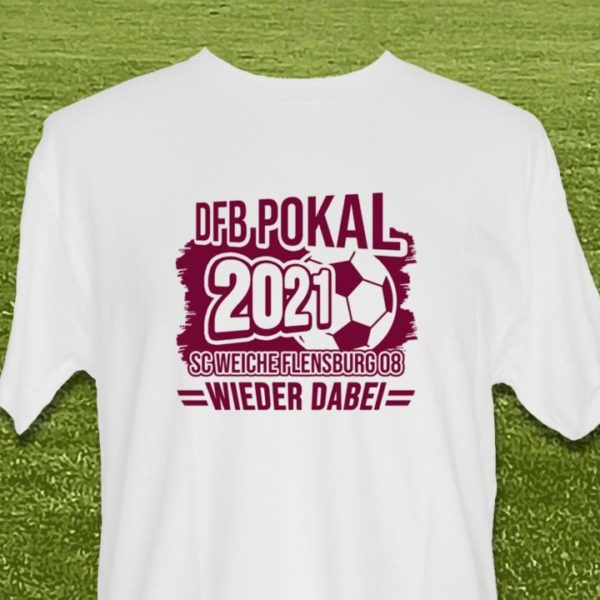 Herren T-Shirt: DFB Pokal 2021 – SC Weiche Flensburg 08 – wieder dabei